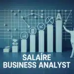 Salaire Business Analyst en France et évolution vers 60 000 €